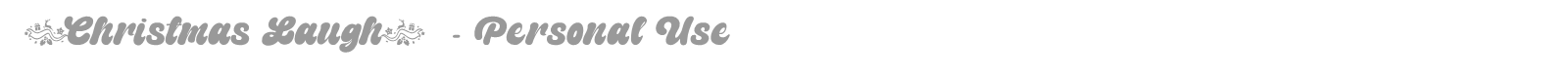 Christmas Laugh font preview